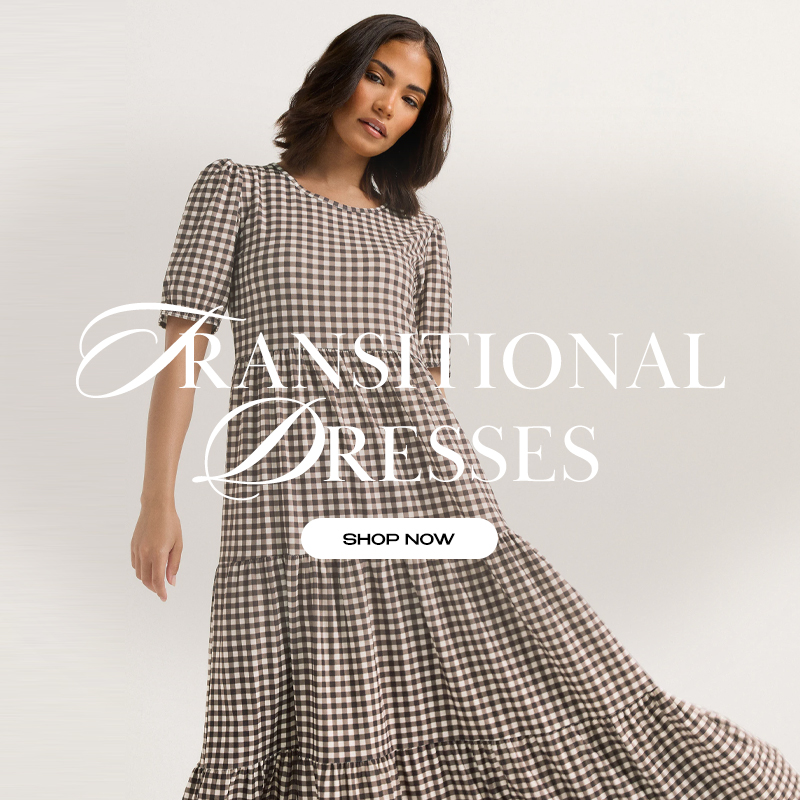 TRANSITIONAL DRESSES